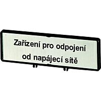 Přídavný čelní štítek Zařízení pro odpoj