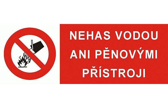 CUPRO Tabulka"NEHAS VODOU ANI PĚNOVÝMI PŘÍSTROJI"10x4cm F samolepící