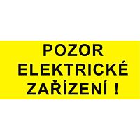 NAPRO Tabulka "POZOR ELEKTRICKÉ ZAŘÍZENÍ" č.1 F 9x12cm, samolepící