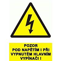 Tab."POZOR POD NAP.I PŘI VYP." A7 F