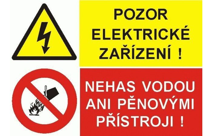CUPRO Tabule Pozor elektrické zařízení, nehas vodou ani pěnovými přístroji, A7 F