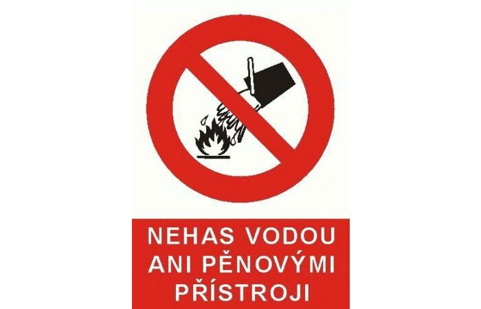 CUPRO Tabulka"NEHAS VODOU ANI PĚNOVÝMI PŘÍSTROJI"A6 F, samolepící