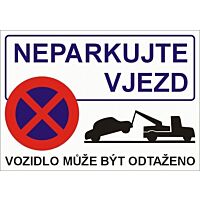 Tab."NEPARKUJTE VJEZD-ODTAH" A4 3P