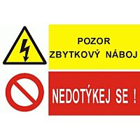 Tab."POZOR ZBYT. NÁB./NEDOT." A4 P