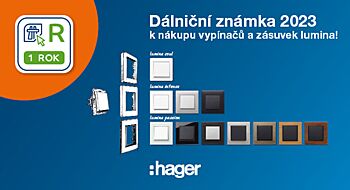HAGER - K nákupu vypínačů a zásuvek LUMINA dálniční známka 2023