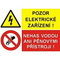 CUPRO Tabule Pozor elektrické zařízení, nehas vodou ani pěnovými přístroji, A7 F