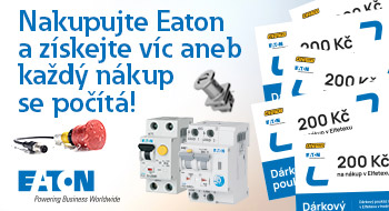 NAKUPUJTE EATON A ZÍSKEJTE VÍC aneb každý nákup se počítá! NAKUPUJTE EATON A ZÍSKEJTE VÍC aneb každý nákup se počítá!